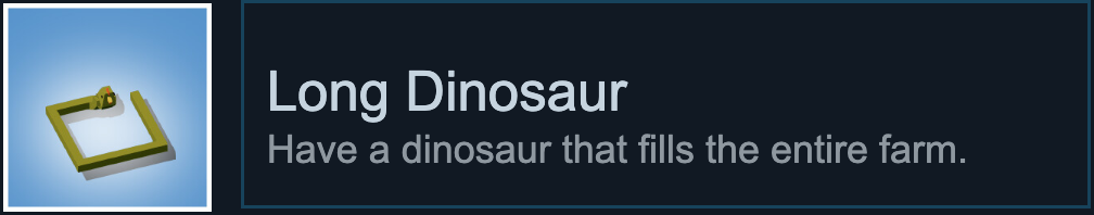 Have a dinosaur that fills the entire farm.