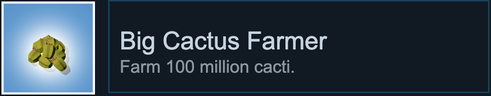 Farm 100 million cacti.