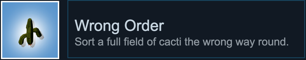 Sort a full field of cacti the wrong way round.
