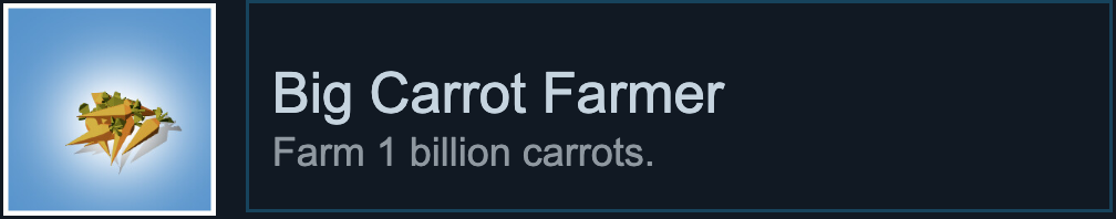 Farm 1 billion carrots.